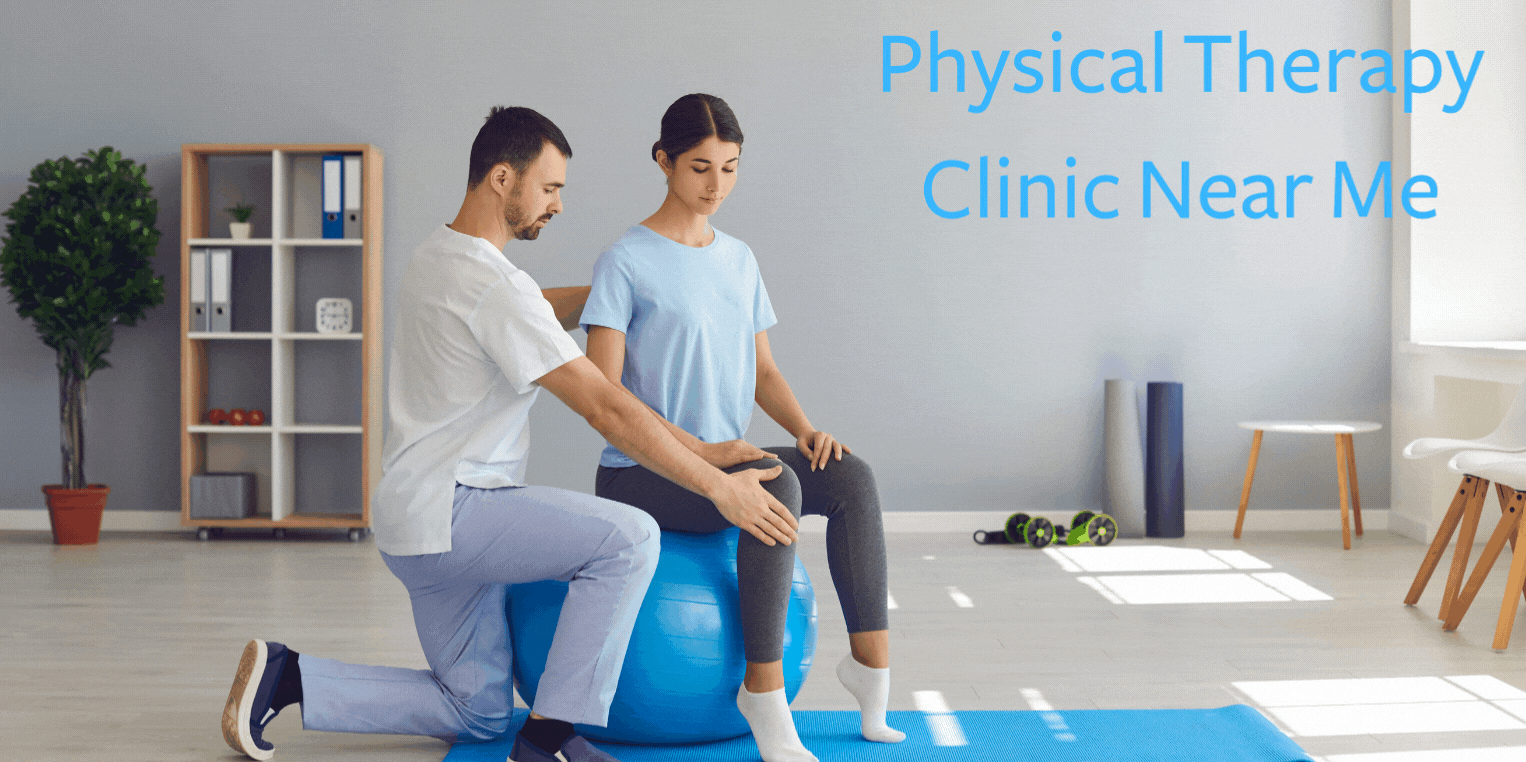 Physical Therapy Clinic Near Me